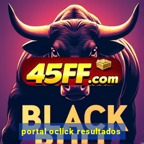 portal oclick resultados